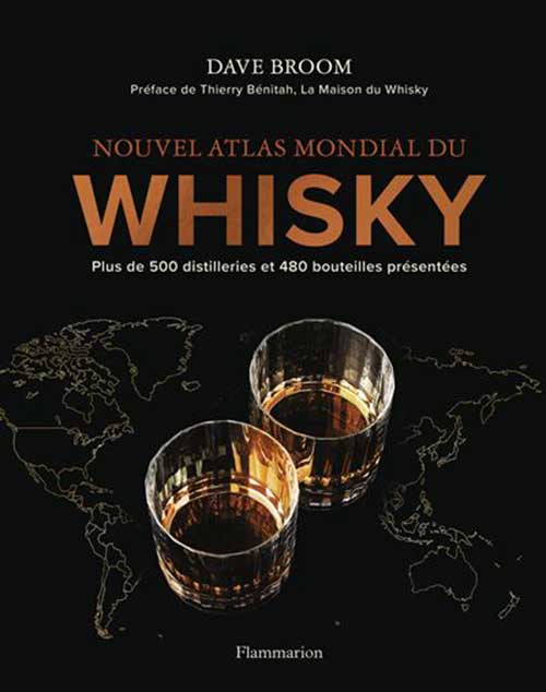 Nouvel atlas mondial du whisky – Dave Broom