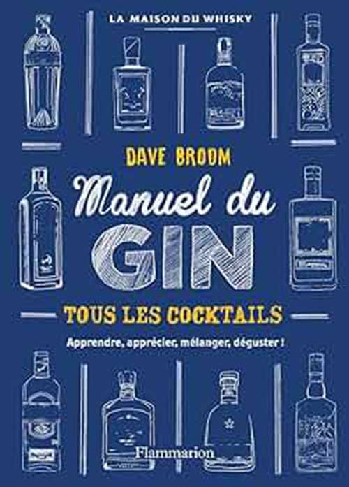 Manuel du gin – Dave Broom