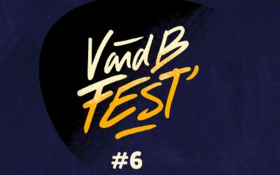V and B Fest 2026 : dates, programmation et guide complet du festival