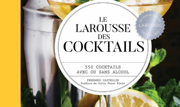 Le Larousse des cocktails, par Fernando Castellon